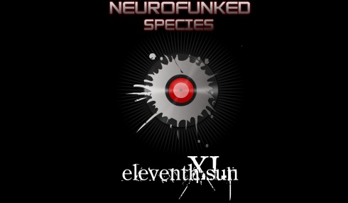 eleventh sun neurofunk neurospecies